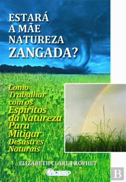 Bertrand.pt - Estará a Mãe Natureza Zangada?