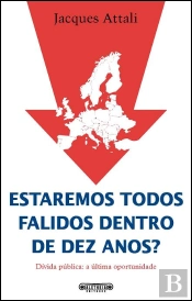 Estaremos Todos Falidos Dentro de Dez Anos?