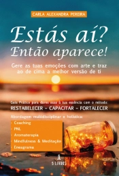 Estás Aí? Então Aparece!