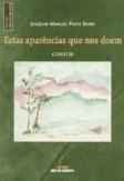 Estas Aparências que nos Doem
