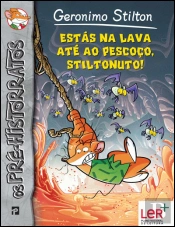 Estás na Lava até ao Pescoço, Stiltonuto!