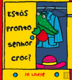 Bertrand.pt - Estás Pronto, Senhor Croc?