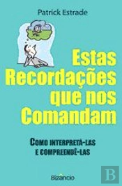 Estas Recordações que nos Comandam