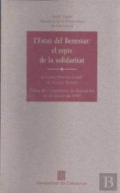 Estat Del Benestar. El Repte De La Solidaritat/L'