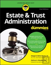 Estate & Trust Administration For Dummies