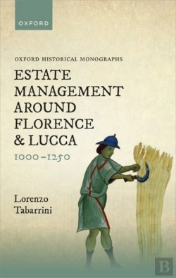 Bertrand.pt - Estate Management Around Florence And Lucca 1000-1250