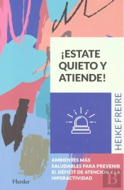 Estate Quieto Y Atiende