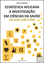Estatística Aplicada à Investigação em Ciências da Saúde
