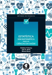 Estatística sem Matemática para as Ciências da Saúde
