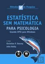 Estatística sem Matemática para Psicologia Usando SPSS para Windows