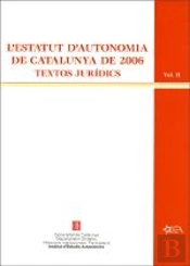 Estatut D'Autonomia De Catalunya De 2006. Textos Jurídics (Obra Completa)/L'