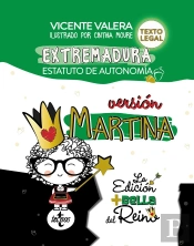 Estatuto De Autonomía De Extremadura. Versión Martina.