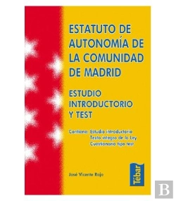Bertrand.pt - Estatuto De Autonomía De La Comunidad De Madrid. Estudio Introductorio Y Test