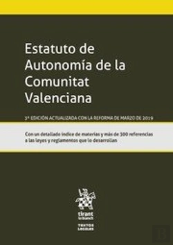 Bertrand.pt - Estatuto De Autonomía De La Comunitat Valenciana. 3ª Edición
