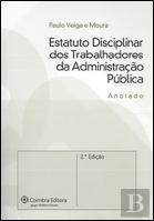 Estatuto Disciplinar dos Trabalhadores da Administração Pública - Anotado