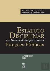 Estatuto Disciplinar dos Trabalhadores que Exercem Funções Públicas - Anotado