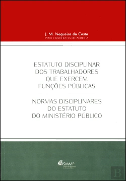 Bertrand.pt - Estatuto Disciplinar dos Trabalhadores que Exercem Funções Públicas