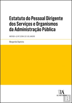 Bertrand.pt - Estatuto do Pessoal Dirigente dos Serviços e Organismos da Administração Pública