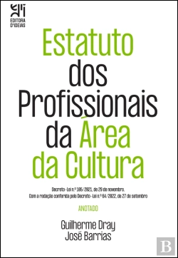 Bertrand.pt - Estatuto dos Profissionais da Área da Cultura Anotado