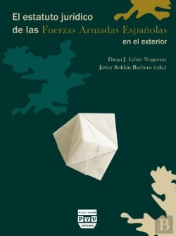 Bertrand.pt - Estatuto Jurídico De Las Fuerzas Armadas Españolas En El Exterior, El