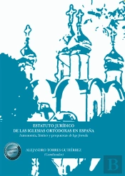 Estatuto Jurídico De Las Iglesias Ortodoxas En España