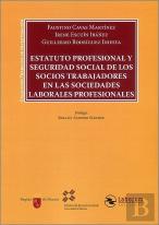 Estatuto Profesional Y Seguridad Social De Los Socios Trabajadores En Las Sociedades Laborales Profe