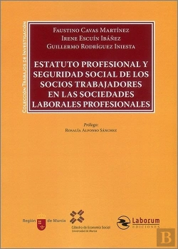 Bertrand.pt - Estatuto Profesional Y Seguridad Social De Los Socios Trabajadores En Las Sociedades Laborales Profe