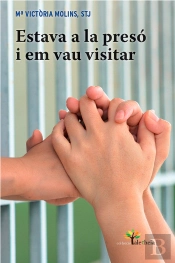 Estava A La Presó I Em Vau Visitar