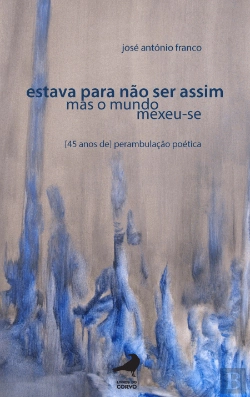 Bertrand.pt - Estava para Não Ser Assim Mas o Mundo Mexeu-se