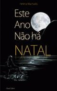 Este Ano Não há Natal