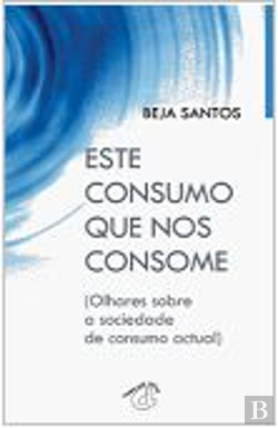 Bertrand.pt - Este Consumo que nos Consome