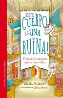Este Cuerpo Es Una Ruina