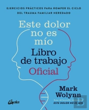 Este Dolor No Es Mio Libro De Trabajo Oficial