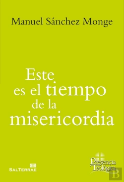 Bertrand.pt - Este Es El Tiempo De La Misericordia