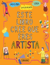 Este Libro Cree Que Eres Artista