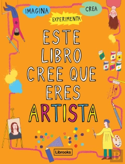 Bertrand.pt - Este Libro Cree Que Eres Artista
