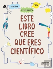 Este Libro Cree Que Eres Cientifico Ne