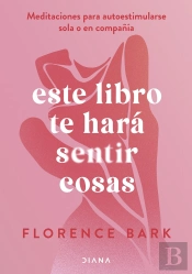 Este Libro Te Hara Sentir Cosas
