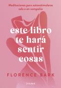 Este Libro Te Hara Sentir Cosas