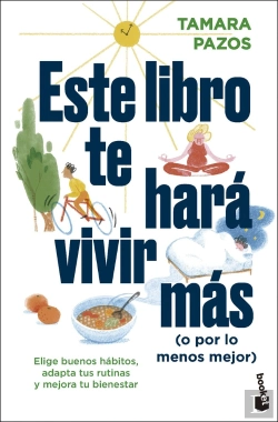 Bertrand.pt - Este Libro Te Hara Vivir Mas (O Por Lo Menos Mejor)