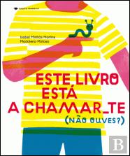 Este Livro Está a Chamar-te (Não Ouves?)