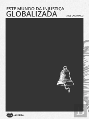 Este Mundo Da Injustiça Globalizada