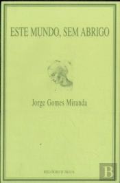 Este Mundo, Sem Abrigo