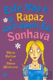 Este Não é o Rapaz Com Quem eu Sonhava