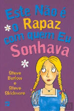 Bertrand.pt - Este Não é o Rapaz Com Quem eu Sonhava