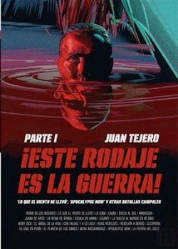 Bertrand.pt - Este Rodaje Es La Guerra. 1ª Parte