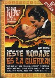 ¡Este Rodaje Es La Guerra! Primera Parte