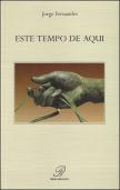 Este tempo de aqui