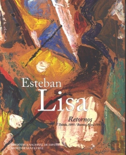 Bertrand.pt - Esteban Lisa. Retornos. Toledo, 1895/Buenos Aires, 1983