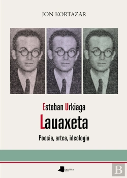 Bertrand.pt - Esteban Urkiaga, Lauaxeta